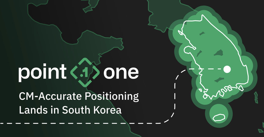Point One Navigation Announces Polaris™ Location Services in South Korea